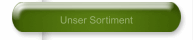 Unser Sortiment