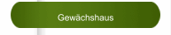 Gewächshaus